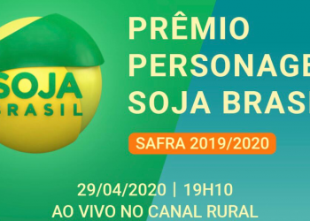 É nesta quarta: evento ao vivo premiará o Personagem Soja Brasil da safra 2019/2020