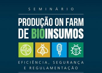 CNA, Aprosoja, Abrapa e GAAS promovem seminário sobre a produção on farm de bioinsumos