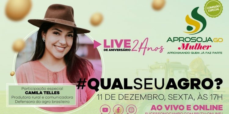 Comissão especial Aprosoja-GO Mulher comemora 2 anos com live #QualSeuAgro no dia 11 de dezembro